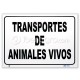 Placa señalización transporte de animales